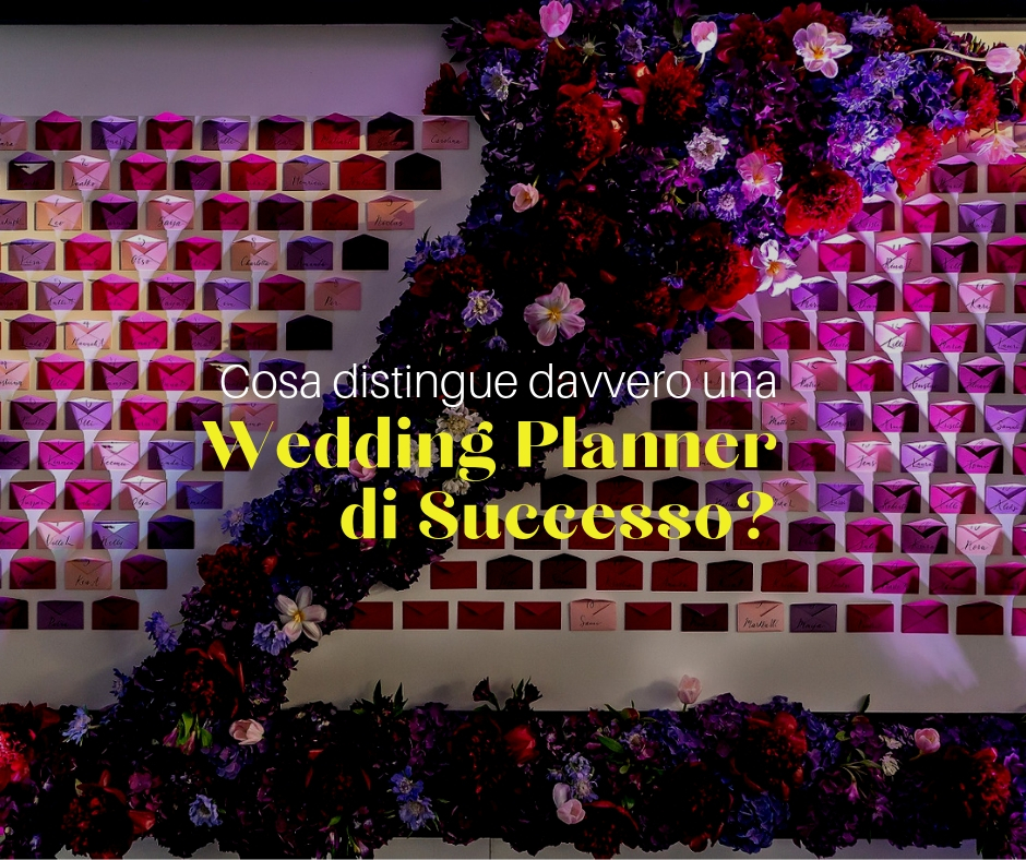 Cosa distingue una Wedding Planner di successo?
